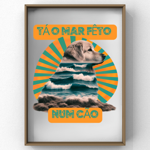 Poster Tá o mar feto num cão