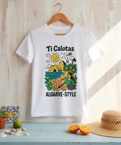T-Shirt "Ti Calotas - Algarve Style"